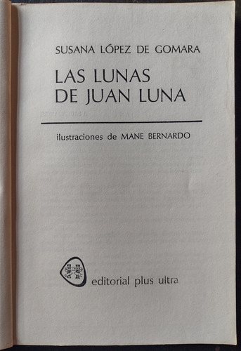 Las Lunas De Juan Luna - Susana López De Gomara - Plus Ultra (Usado)