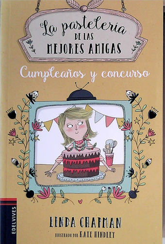 Cumpleaños Y Concurso. La Pasteleria De Las Mejores Amigas -