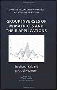 Group Inverses Of Mmatrices And Their Applications (chapman 