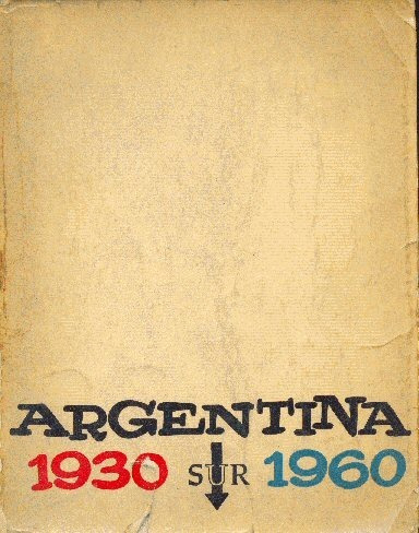 Revista Sur: Argentina 1930 - 1960