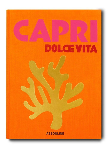 Capri Dolce Vita - Livro Travel Inglês Decor Importado Novo