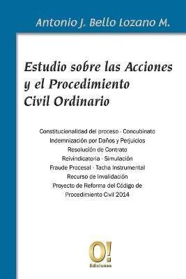 Libro Estudio Sobre Las Acciones Y El Procedimiento Civil...