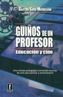 Guinos De Un Profesor   Educacion Y Cine  Una Mirada Ped...