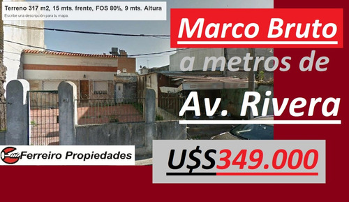 Marco Bruto A Metros De Av. Rivera - Terreno C/casa - Ideal Construccion De Viviendas