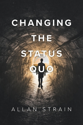 Libro Changing The Status Quo - Strain, Allan