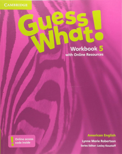 Guess What! American English L. 5 Wk.with Online Resources