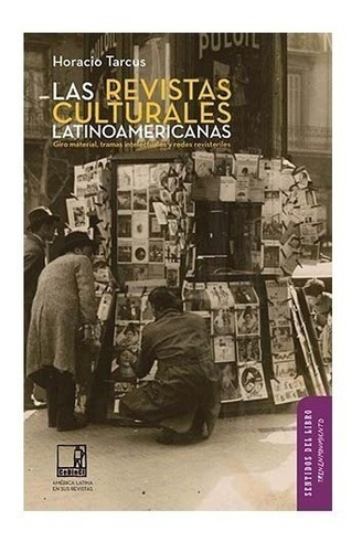 Revistas Culturales Latinoamericanas. Tarcus. Tren En Movimi