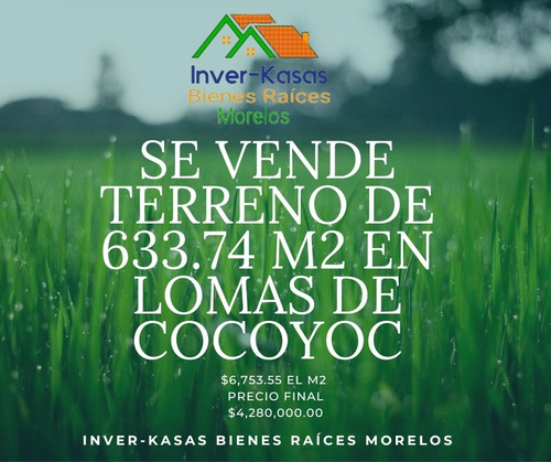 Imagen 1 de 6 de Venta De Terreno En Lomas De Cocoyoc