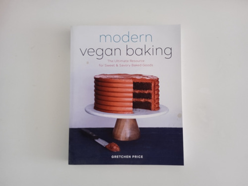 Modern Vegan Baking: Libro Repostería Vegana