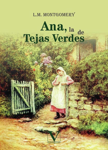 Ana, La De Tejas Verdes - L.m. Montgomery