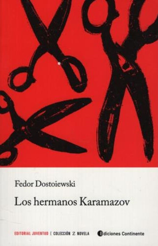 Los Hermanos Karamazov - Fiódor M. Dostoievski