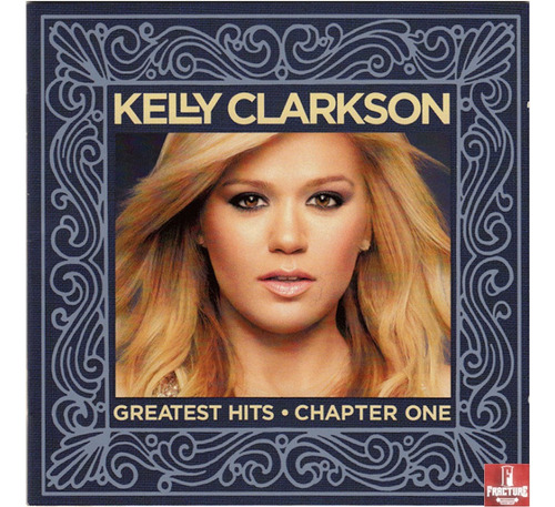 Kelly Clarkson - Greatest Hits - Chapter One Cd