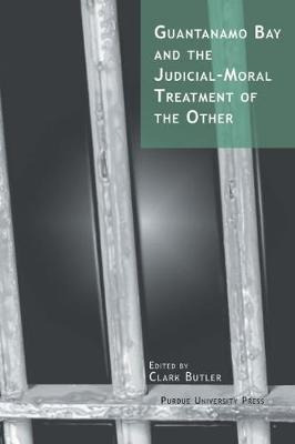 Libro Guantanamo Bay And The Judicial-moral Treatment Of ...
