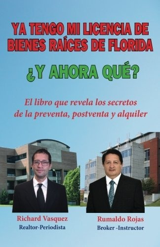 Libro : Ya Tengo Mi Licencia De Bienes Raices De Florida,. 