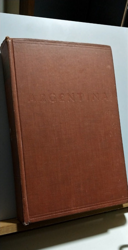 Argentina/john W. White/ Historia De Una Nación (inglés)1942