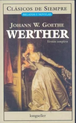 Johann W. Goethe Werther - Edicion 2010