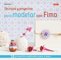 Tecnicas Y Proyectos Para Modelar Con Fimo - Aa.vv