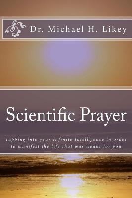 Libro Scientific Prayer: How To Tap Into Your Highest Int...