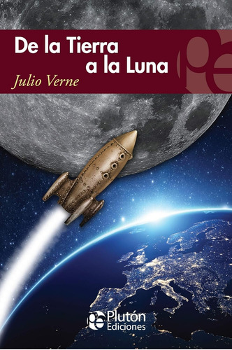 De La Tierra A La Luna/ Julio Verne/ Libro Nuevo