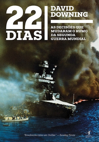 22 dias, de Downing, David. Editora Schwarcz SA, capa mole em português, 2014