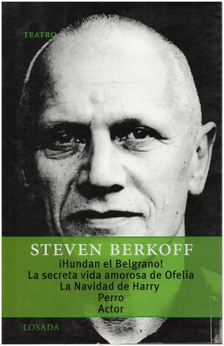 Hundan El Belgrano!, De Berkoff, Steven. Editorial Losada En Español