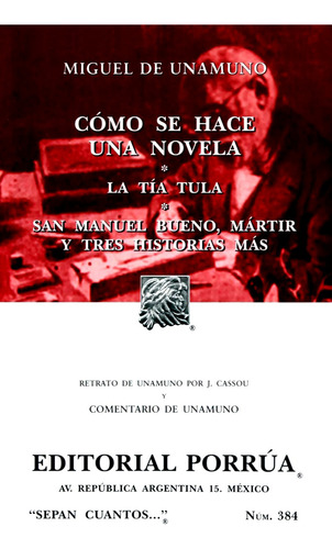 Cómo Se Hace Una Novela Sc384 - Miguel De Unamuno - Porrúa