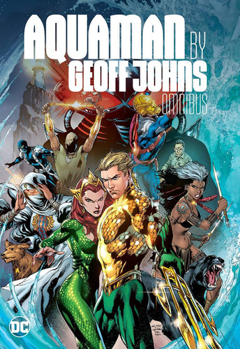 Book : Aquaman By Geoff Johns Omnibus - Johns, Geoff