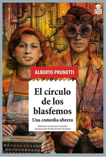 El Circulo De Los Blasfemos, De Prunetti, Alberto. Hoja De Lata Editorial En Español