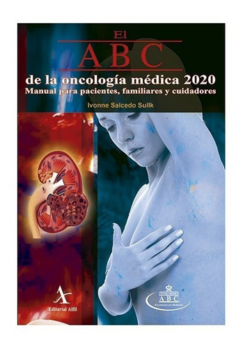 Libro El Abc De La Oncología Médica 2020 Salcedo Sulk