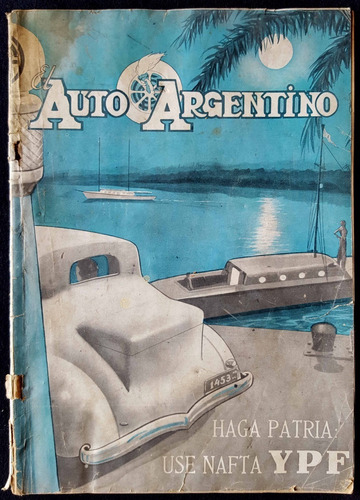 Ypf Peronismo Revista Auto Argentino 1935 Nro. 286. 39366