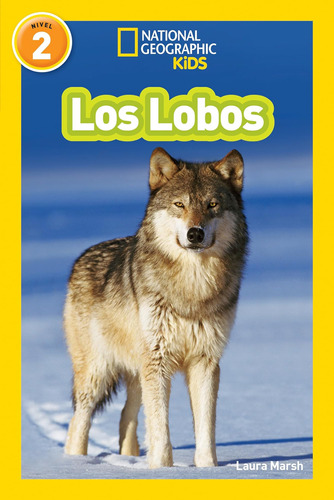 Libro: National Geographic Readers: Los Lobos (wolves) (span