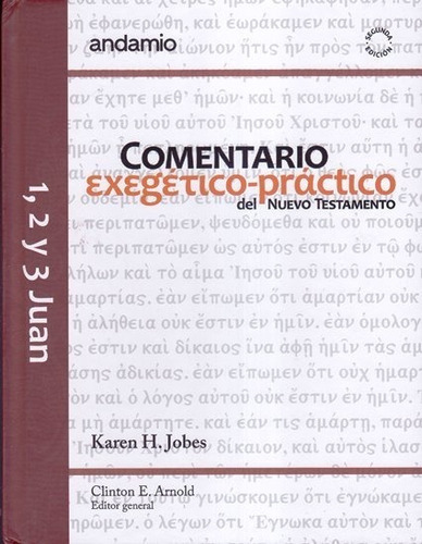 1 2 Y 3 De Juan Comentario Exegetico Practico - Karen Jobe 