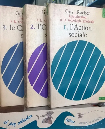 Introduction À La Sociologie Générale (i, Ii & Iii) Rocher