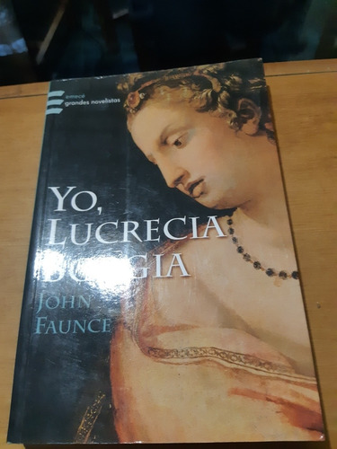 Yo, Lucrecia Borgia.  John Faunce
