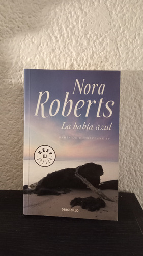 La Bahia Azul - Nora Roberts