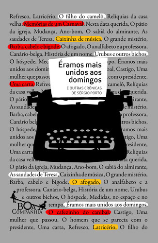 Éramos Mais Unidos Aos Domingos: Éramos Mais Unidos Aos Domingos, De Porto, Sérgio. Editora Boa Companhia (cia Das Letras), Capa Mole, Edição 1 Em Português