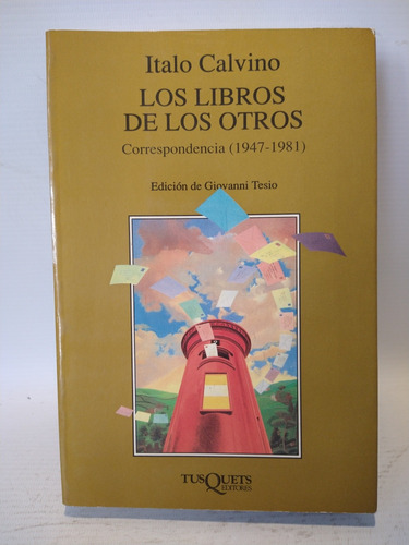 Los Libros De Los Otros Italo Calvino Tusquets