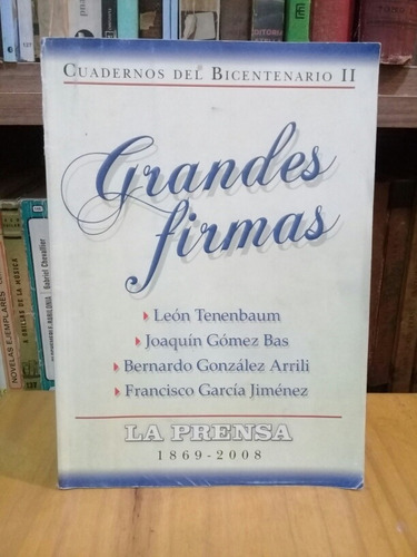 Cuadernos Del Bicentenario 2 - Grandes Firmas