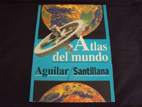 Atlas Del Mundo - Aguilar/santillana
