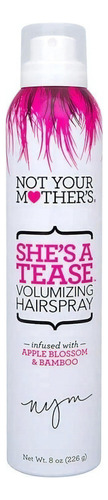 Not Your Mothers Spray Para Volumen She's A Tease 226 G