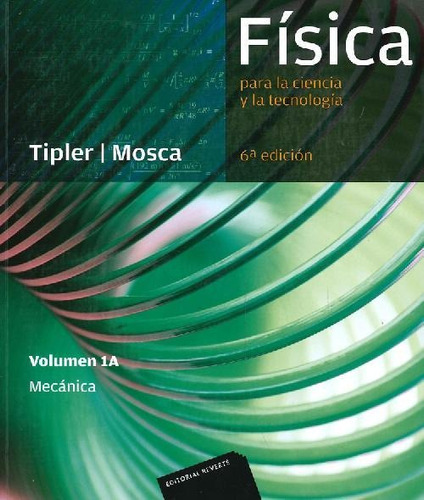 Libro Física Para La Ciencia Y La Tecnología Volumen 1a Mecá