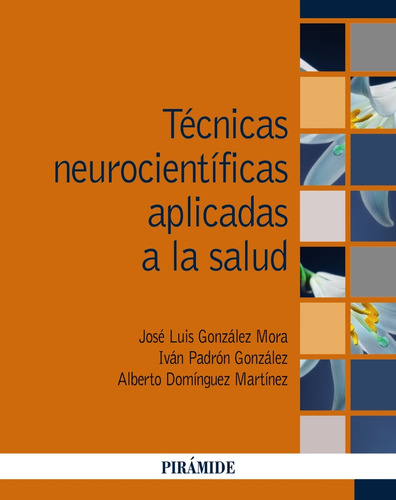 Tecnicas Neurocientificas Aplicadas A La Salud - Vv Aa 