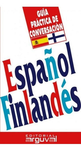 Español Finlandes Guia Practica Conversacion (val)