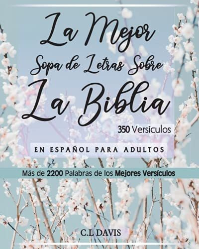 La Mejor Sopa De Letra Sobre La Biblia En Español., De Davis, C.l. Editorial Independently Published En Español