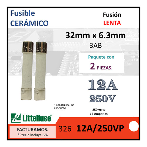 Fusible Cerámico Americano 12a 250v Fusión Lenta - Slow Blow