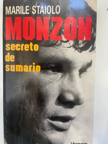 Staiolo Monzon, Secreto De Sumario Malo C/páginas Sueltas 