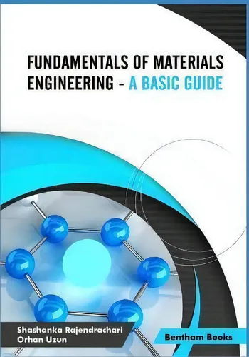 comprar Fundamentals Of Materials Engineering - A Basic Guide, De Orhan Uzun. Editorial Bentham Science Publishers, Tapa Blanda En Inglés