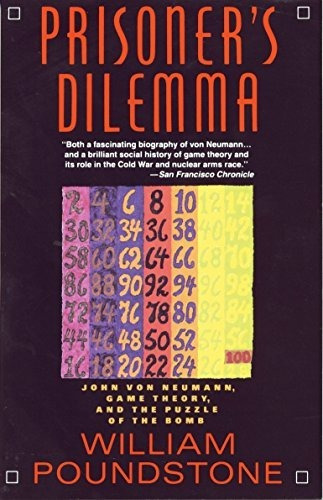 Book : Prisoners Dilemma John Von Neumann, Game Theory, And