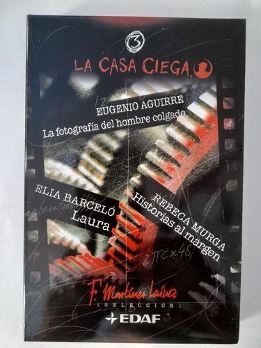 Libro La Casa Ciega 3 Aguirre - Barcelo - Murga (35)