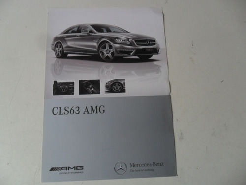 Folleto Mercedes Benz Cls63 Amg No Manual Antiguo Insignia 